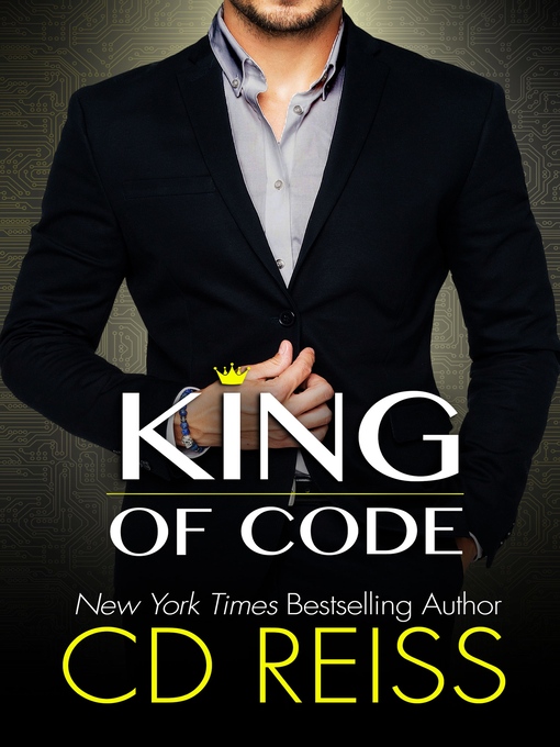 Title details for King of Code by CD Reiss - Wait list